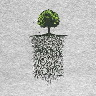 Know Your Roots T-Shirt